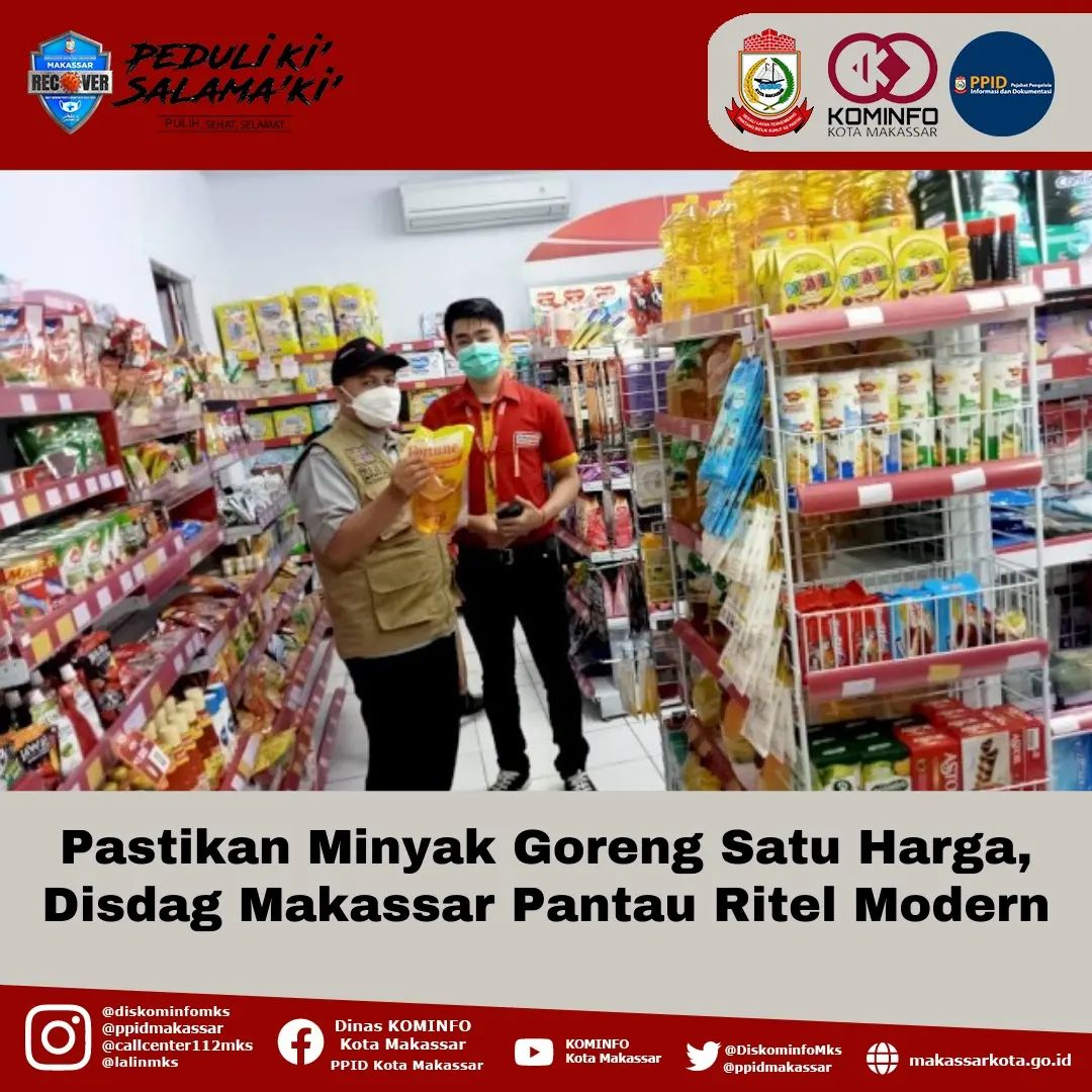 Pastikan Minyak Goreng Satu Harga, Disdag Makassar Pantau Ritel Modern