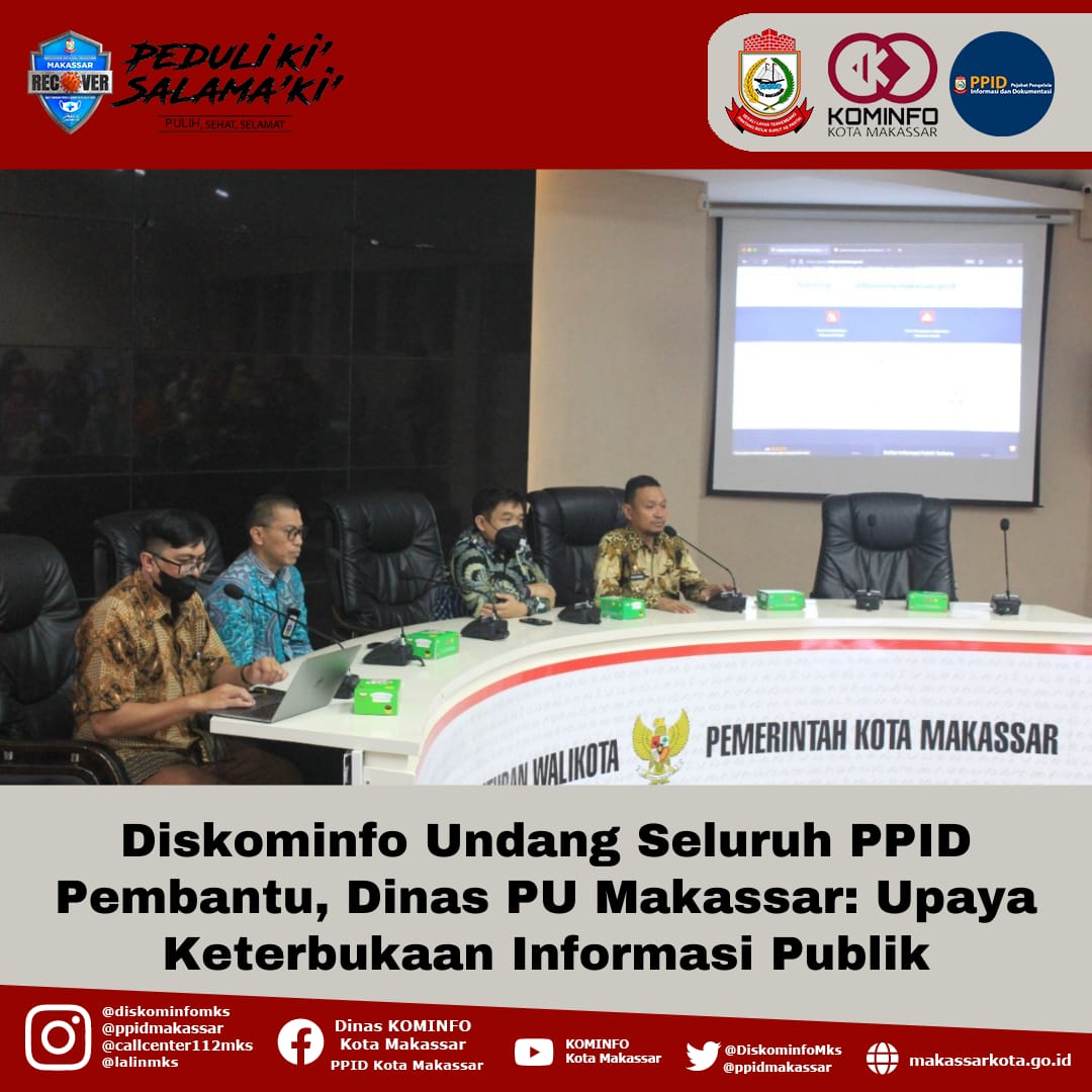 Diskominfo Undang Seluruh PPID Pembantu, Dinas PU Makassar: Upaya Keterbukaan Informasi Publik