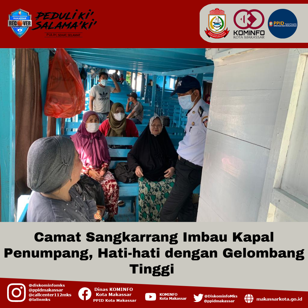 Camat Sangkarrang Imbau Kapal Penumpang, Hati-hati dengan Gelombang Tinggi