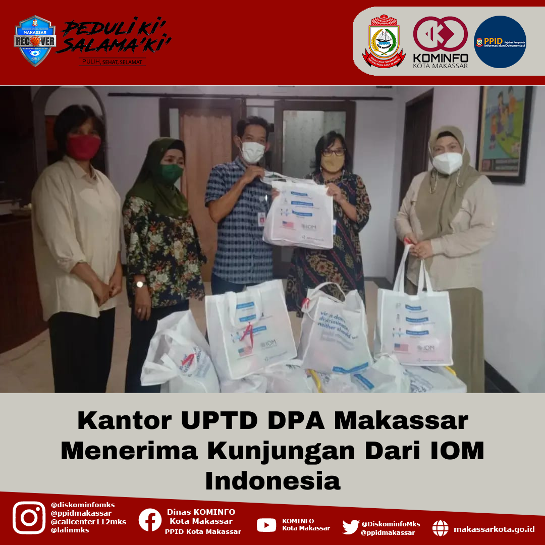 Kantor UPTD DPA Makassar Menerima Kunjungan Dari IOM Indonesia