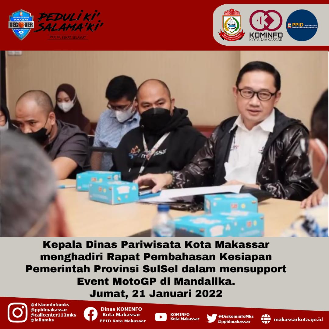 Kadis Pariwisata Makassar Menghadiri Rapat Pembahasan Kesiapan Pemerintah Provinsi SulSel Dalam Mensupport Event MotoGP Di Mandalika