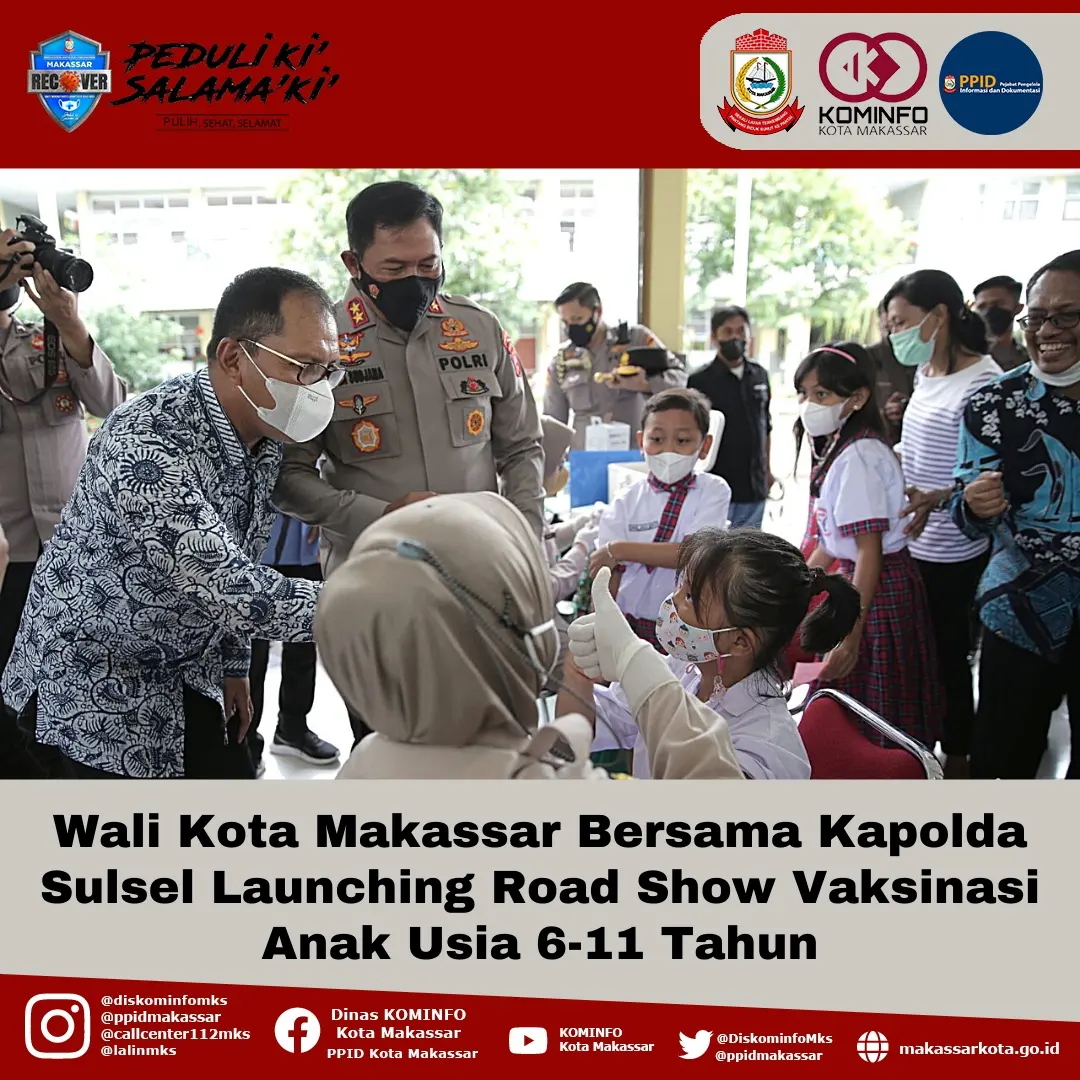 Wali Kota Makassar Bersama Kapolda Sulsel Launching Road Show Vaksinasi Anak Usia 6-11 Tahun