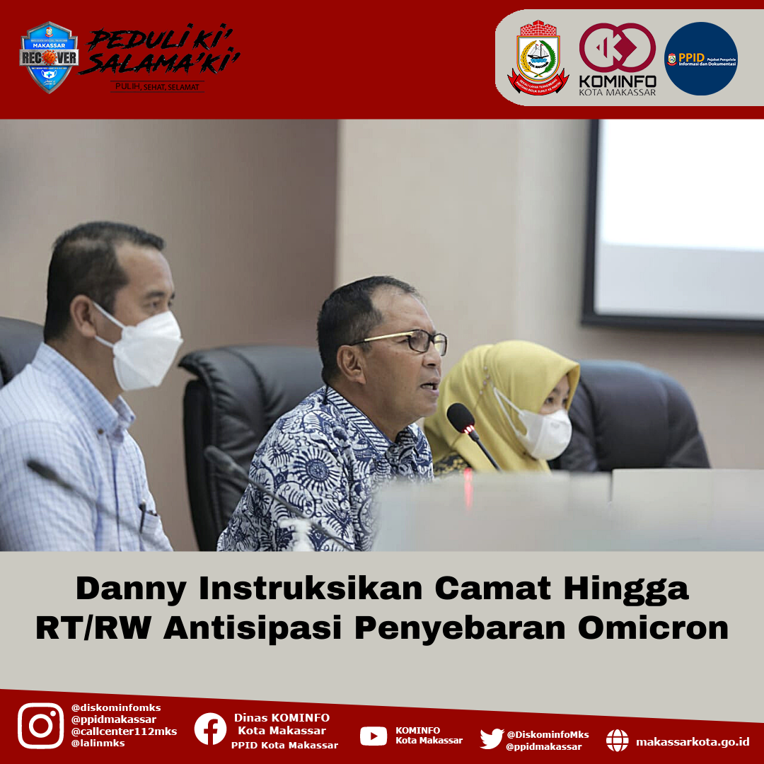 Danny Instruksikan Camat hingga RT/RW Antisipasi Penyebaran Omicron