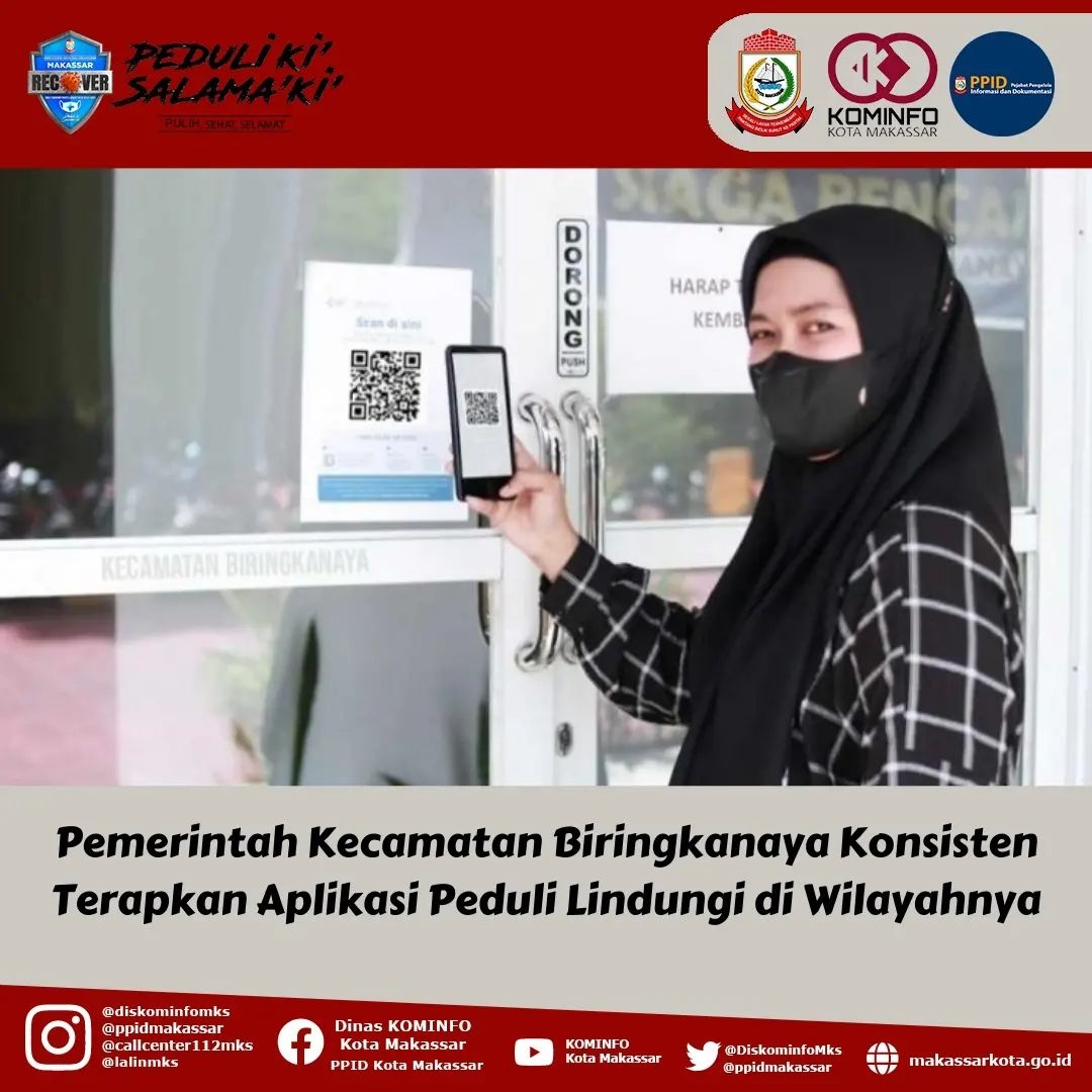 Pemerintah Kecamatan Biringkanaya konsisten terapkan aplikasi PeduliLindungi di Wilayahnya