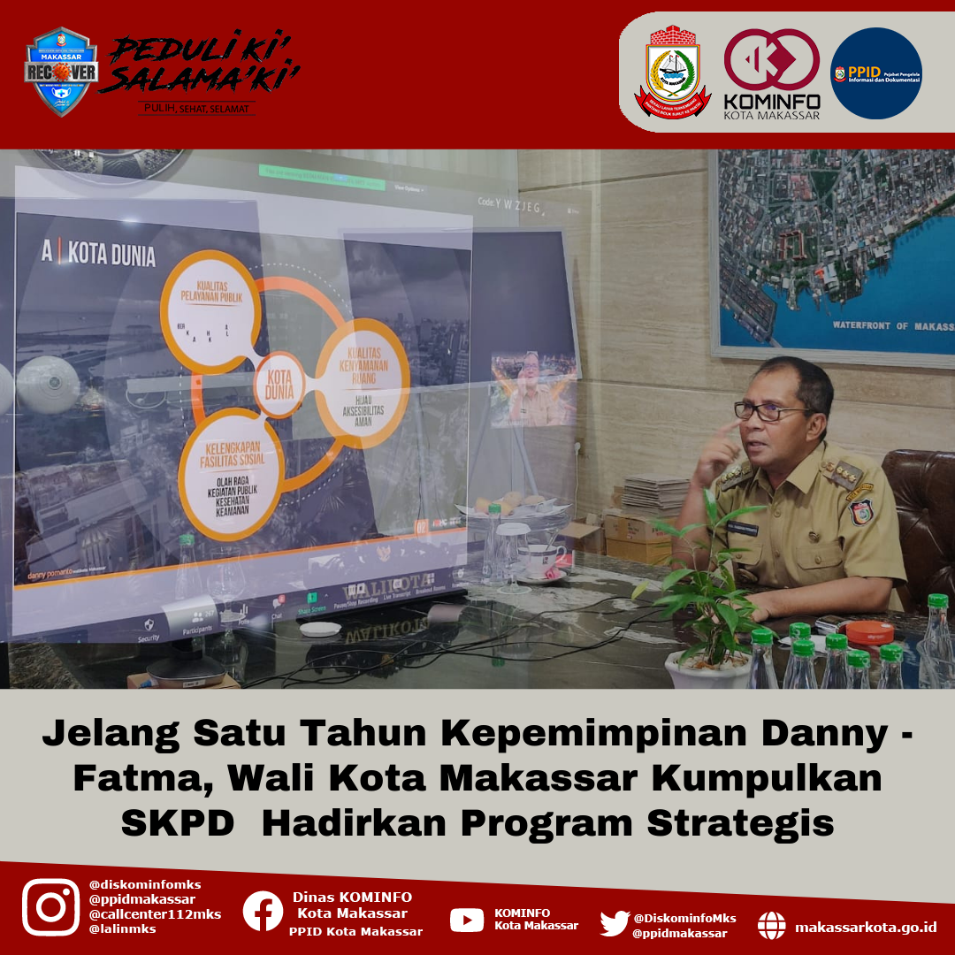 Jelang Satu Tahun Kepemimpinan Danny - Fatma, Wali Kota Makassar Kumpulkan SKPD  Hadirkan Program Strategis