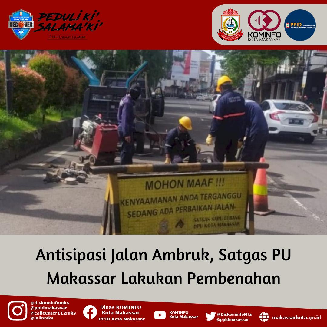 Antisipasi Jalan Ambruk, Satgas PU Makassar Lakukan Pembenahan