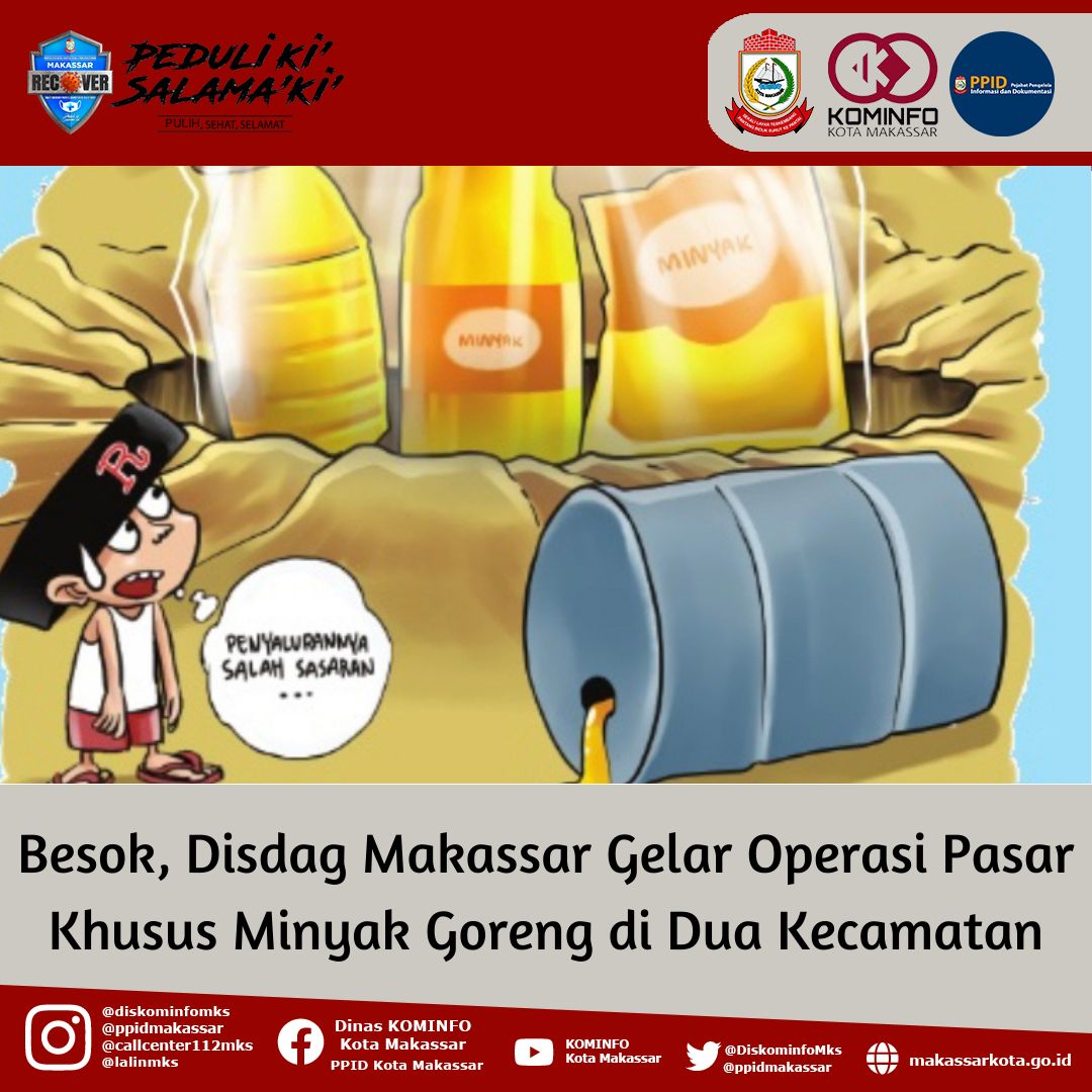 Besok, Disdag Makassar Gelar Operasi Pasar Khusus Minyak Goreng Di Dua Kecamatan