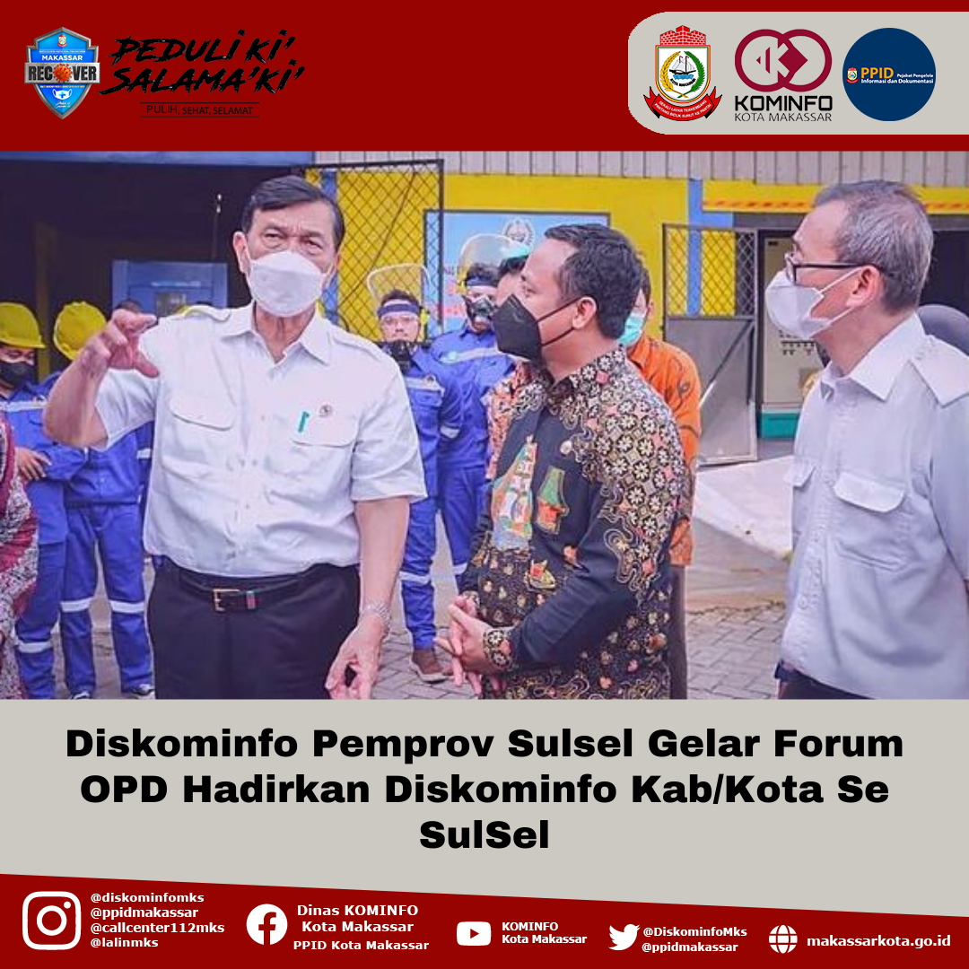 Diskominfo Pemprov Sulsel Gelar Forum OPD Hadirkan Diskominfo Kab/Kota Se SulSel