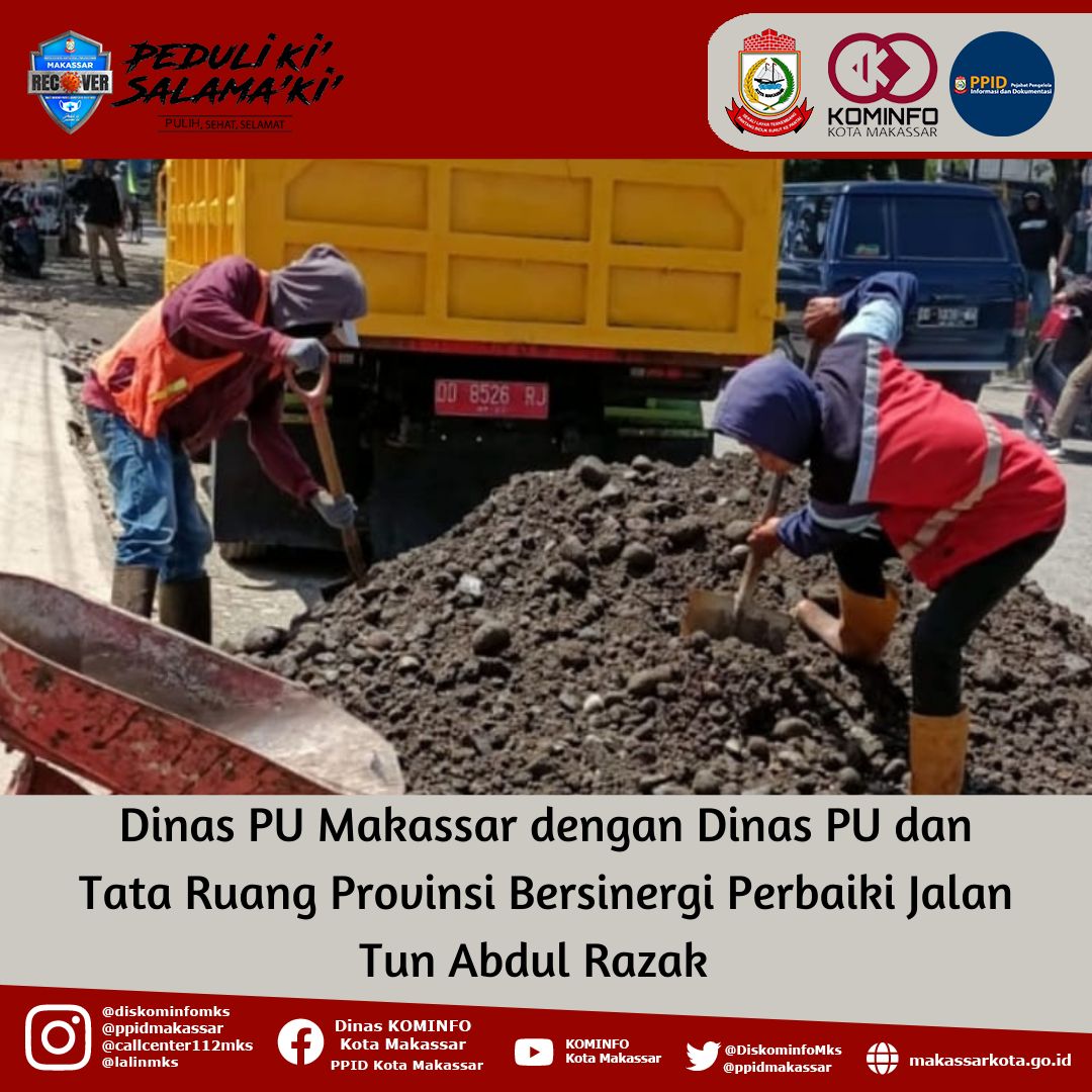 Dinas PU Makassar dengan Dinas PU dan Tata Ruang Provinsi Bersinergi Perbaiki Jalan Tun Abdul Razak