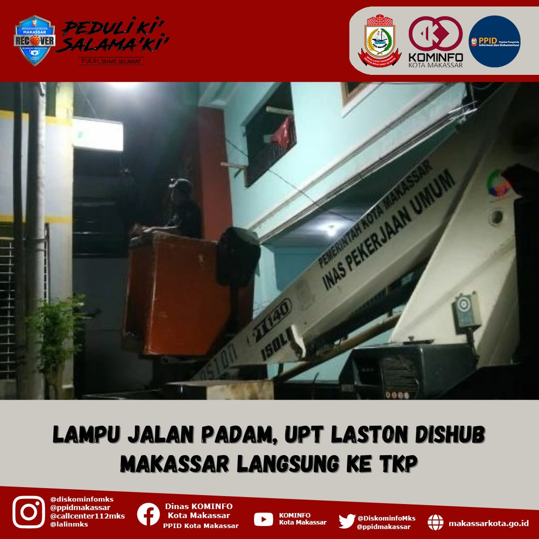 Lampu Jalan Padam, UPT Laston Dishub Makassar Langsung Ke TKP