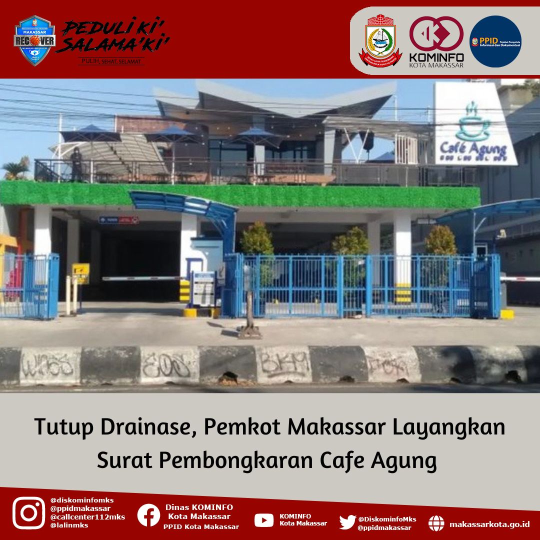 Tutup Drainase, Pemkot Makassar Layangkan Surat Pembongkaran Cafe Agung