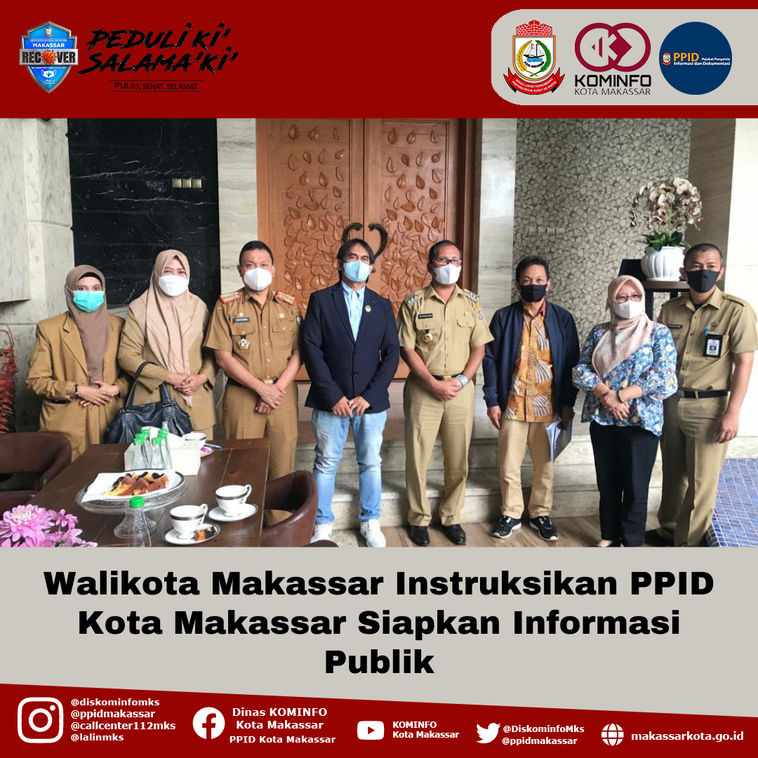 Walikota Makassar Instruksikan PPID Kota Makassar Siapkan Informasi Publik Walikota Makassar Instruksikan PPID Kota Makassar Siapkan Informasi Publik