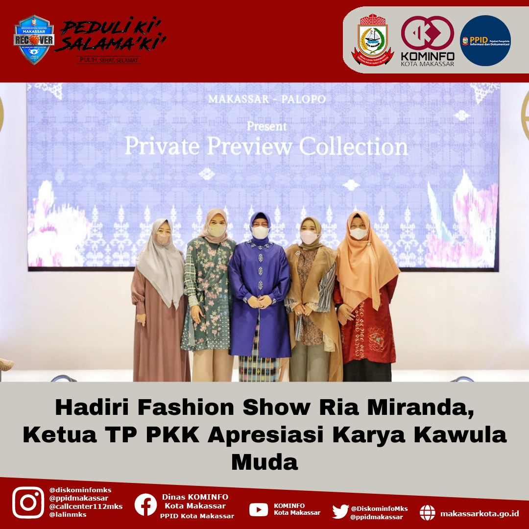 Hadiri Fashion Show Ria Miranda, Ketua TP PKK Apresiasi Karya Kawula Muda