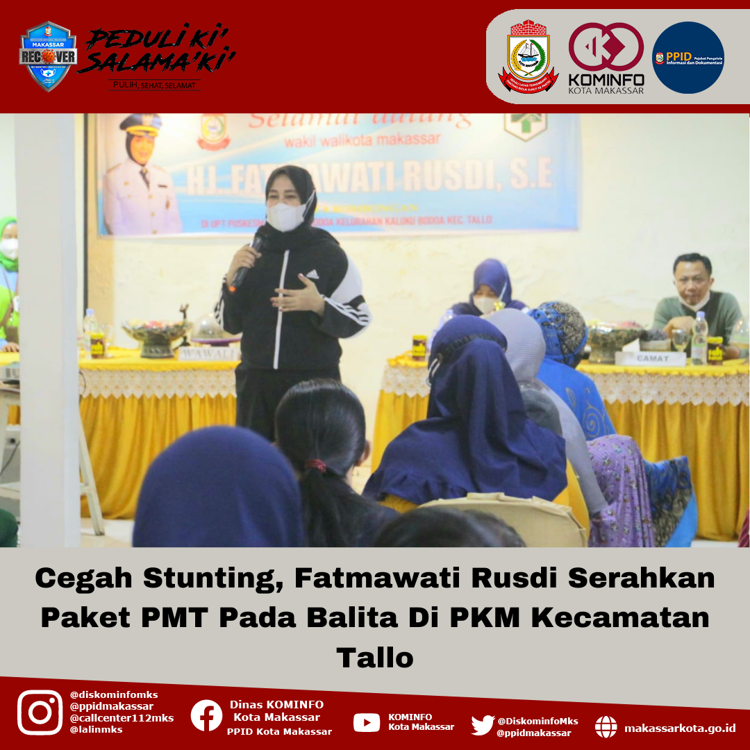 Cegah Stunting, Fatmawati Rusdi Serahkan Paket PMT Pada Balita Di PKM Kecamatan Tallo