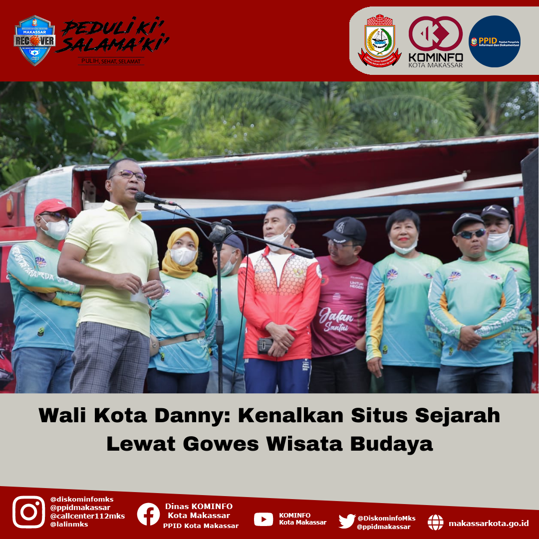 Wali Kota Danny: Kenalkan Situs Sejarah Lewat Gowes Wisata Budaya