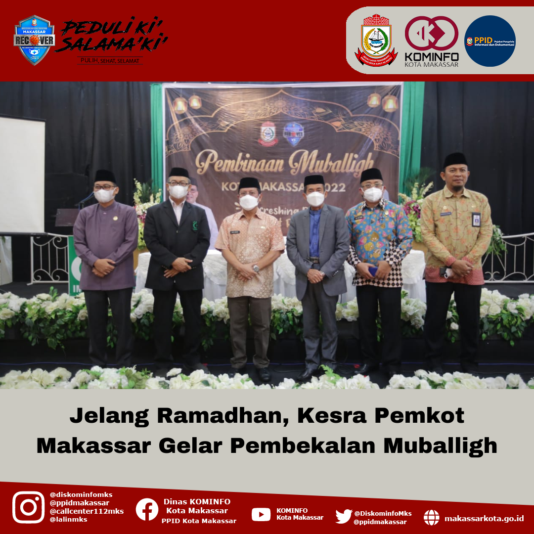 Jelang Ramadhan, Kesra Pemkot Makassar Gelar Pembekalan Muballigh