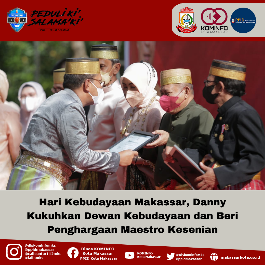 Hari Kebudayaan Makassar, Danny Kukuhkan Dewan Kebudayaan dan Beri Penghargaan Maestro Kesenian