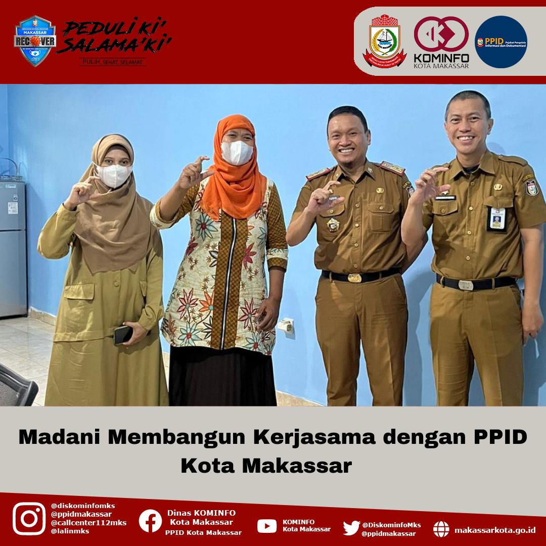 Madani Membangun Kerjasama Dengan PPID Kota Makassar