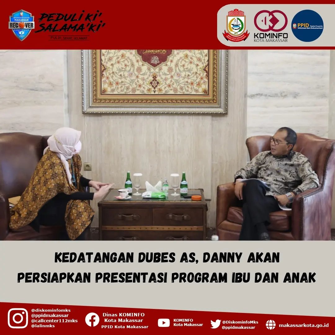 Kedatangan Dubes AS, Danny Akan Persiapkan Presentasi Program Ibu dan Anak 