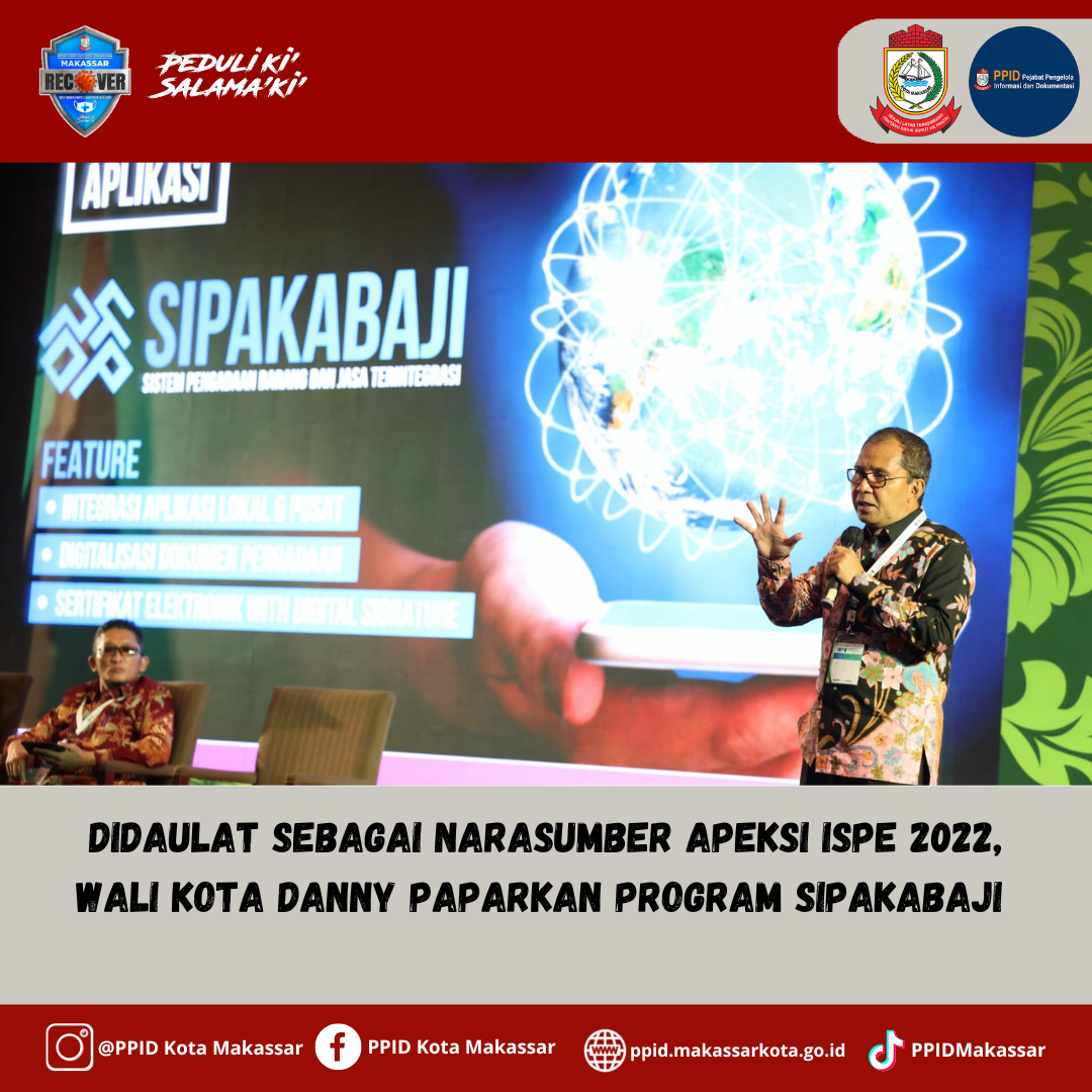 Didaulat Sebagai Narasumber Apeksi ISPE 2022, Wali Kota Danny Paparkan Program SIPAKABAJI 