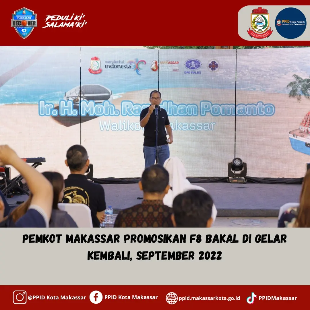 Pemkot Makassar Promosikan F8 Bakal di Gelar Kembali, September 2022