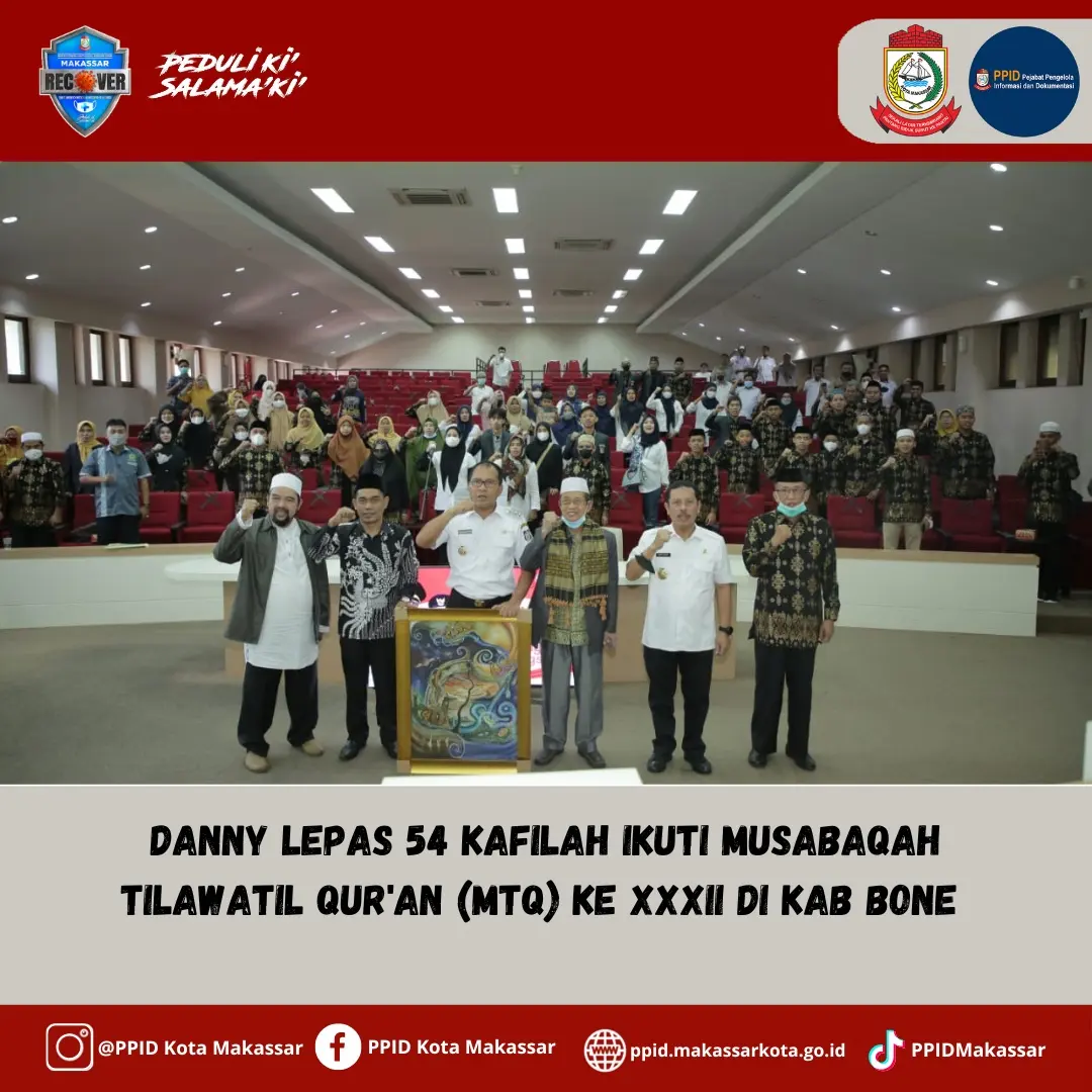 Danny Lepas 54 Kafilah Ikuti Musabaqah Tilawatil Qur'an (MTQ) ke XXXII Di Kab Bone 