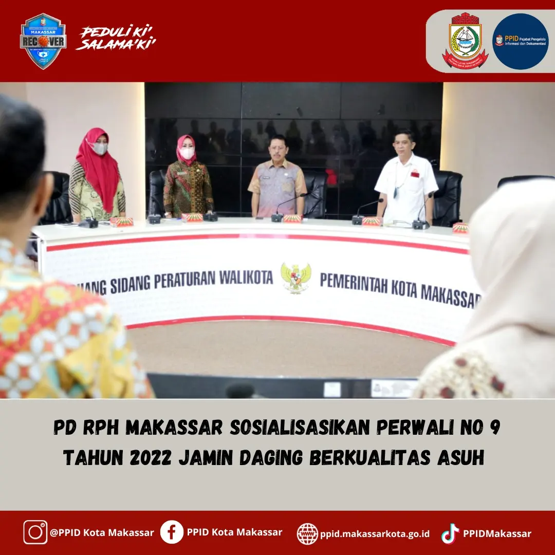 PD RPH Makassar Sosialisasikan Perwali No 9 Tahun 2022 Jamin Daging Berkualitas ASUH 