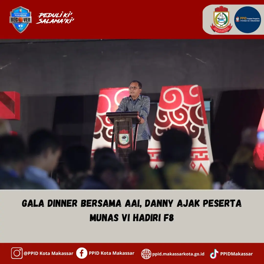 Gala Dinner Bersama AAI, Danny Ajak Peserta Munas VI Hadiri F8