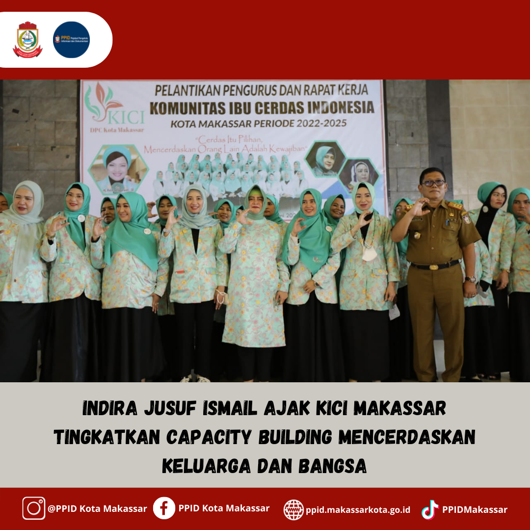 Indira Jusuf Ismail Ajak KICI Makassar Tingkatkan Capacity Building Mencerdaskan Keluarga dan Bangsa