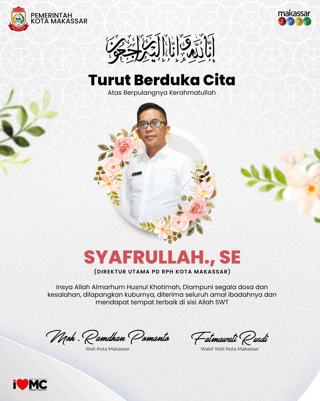 Pemkot Makassar Berduka, Wali Kota Danny; Kami Kehilangan Sosok Pekerja Keras dan Loyal