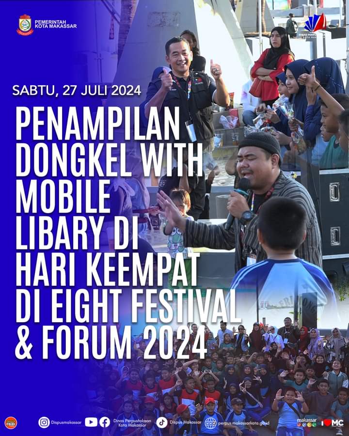 PENAMPILAN DONGKEL WITH MOBILE LIBARY DI HARI KEEMPAT DI EIGHT FESTIVAL & FORUM 2024