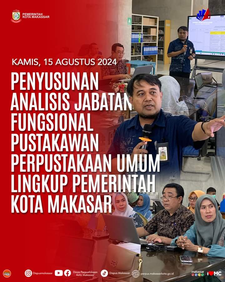 PENYUSUNAN ANALISIS JABATAN FUNGSIONAL PUSTAKAWAN PERPUSTAKAAN UMUM LINGKUP PEMERINTAH KOTA MAKASSAR