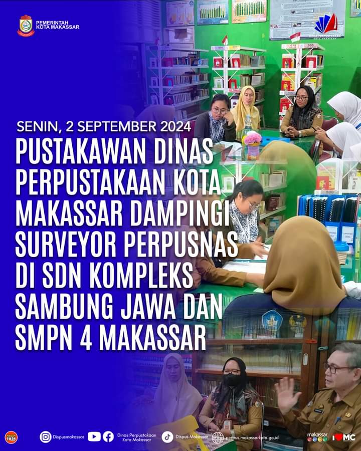 PUSTAKAWAN DINAS PERPUSTAKAAN KOTA MAKASSAR DAMPINGI SURVEYOR PERPUSNAS DI SDN KOMPLEKS SAMBUNG JAWA DAN SMPN 4 MAKASSAR