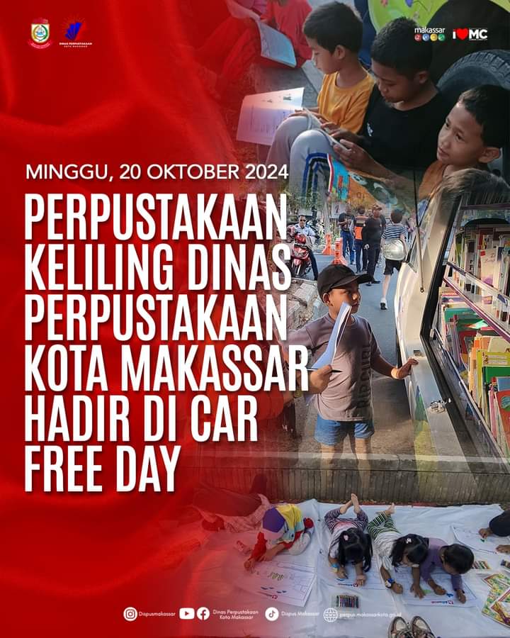 PERPUSTAKAAN KELILING DINAS PERPUSTAKAAN KOTA MAKASSAR HADIR DI CAR FREE DAY