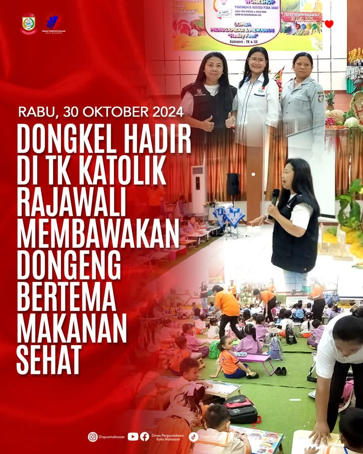 DONGKEL HADIR DI TK KATOLIK RAJAWALI MEMBAWAKAN DONGENG BERTEMA MAKANAN SEHAT