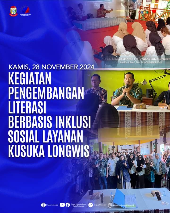 Kegiatan Pengembangan Literasi Berbasis Inklusi sosial Layanan Kusuka Longwis