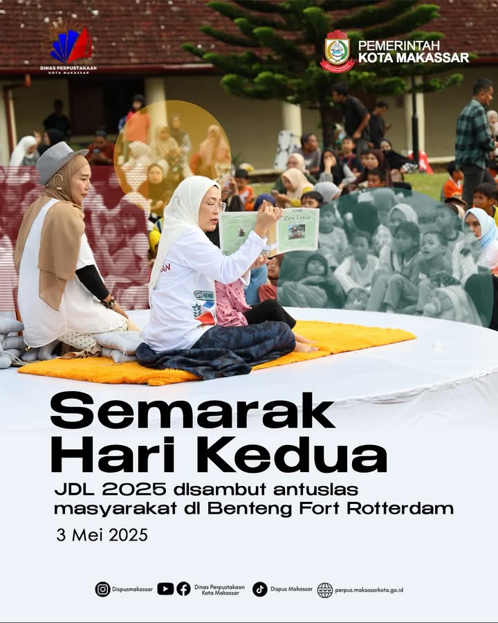 SEMARAK HARI KEDUA JDL 2025 DISAMBUT ANTUSIAS MASYARAKAT DI BENTENG FORT ROTTERDAM 