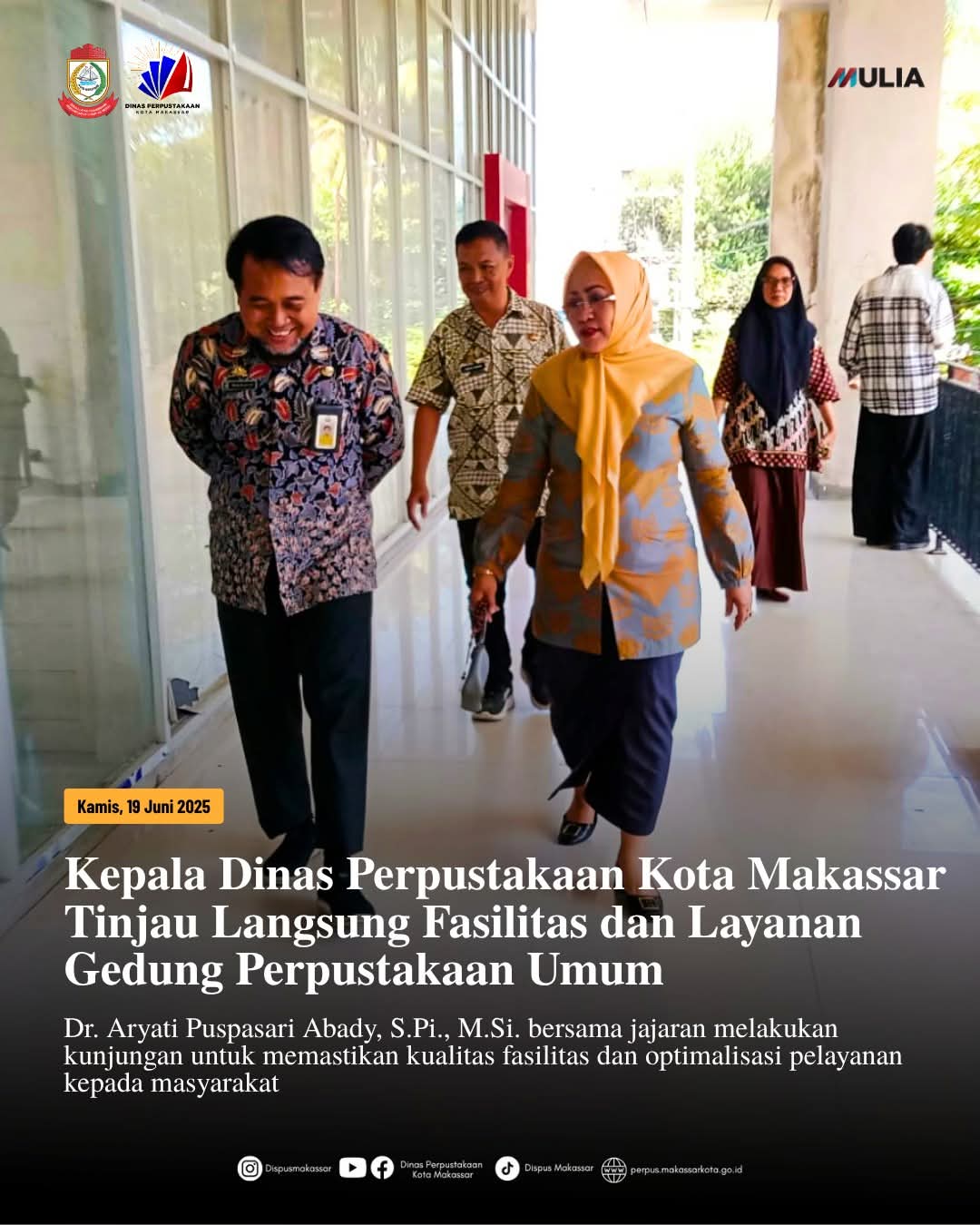 Kepala Dinas perpustakaan Kota Makassar Tinjau Langsung Fasilitas dan Layanan Gedung Perpustakaan Umum