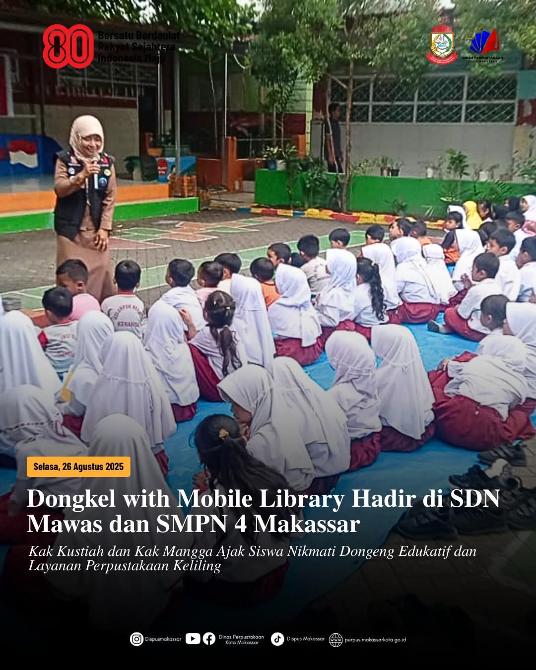 Dongkel with Mobile Library Hadir di SDN Mawas dan SMPN 4 Makassar