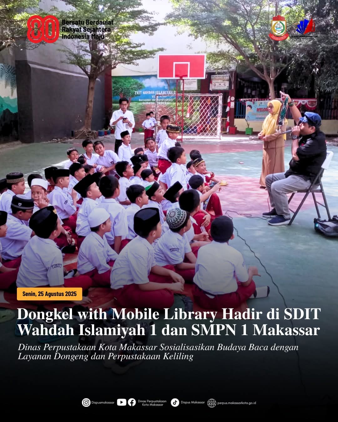 Dongkel With Mobile Library Hadir di SDIT Wahdah Islamiyah 1 dan SMPN 1 Makassar